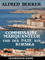 Commissaire Marquanteur und der Pate aus Korsika