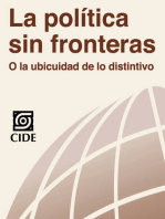 La política sin fronteras o la ubicuidad de lo distintivo