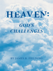 Heaven: God's Challenges by James R. Fielding (Ebook) - Read free ...