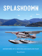 SPLASHDOWN: ADVENTURES OF A NEW ZEALAND SEAPLANE PILOT