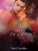 Gimmicks: Face A - Rise & Fall