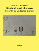 Storia di quel che sarò