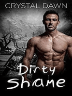 Dirty Shame: The Tulsa Pack, #3