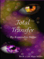 Total Transfer: Life Mate Series, #2