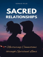 Sacred Relationships: Nurturing Connections through Spiritual Laws