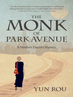 The Monk of Park Avenue: A Modern Daoist Odyssey (A Taoist’s Memoir of Spiritual Transformation)