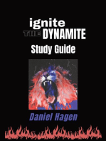 Ignite the Dynamite Study Guide