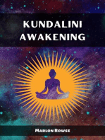 KUNDALINI AWAKENING: Unleash Your Inner Potential and Transcend to Higher Consciousness (2023 Beginner's Guide)