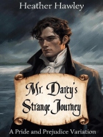 Mr. Darcy's Strange Journey: A Pride and Prejudice Variation