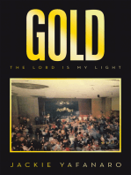 GOLD: The Lord is My Light