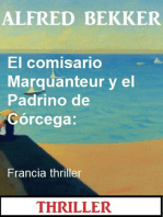 El comisario Marquanteur y el Padrino de Córcega