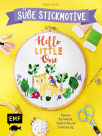 Hello Little One – Süße Stickmotive: Sticken für Geburt, Taufe, Kita und Einschulung. Alle Vorlagen im Buch und als Download