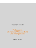 Philosophie als heitere Wissenschaft und strenge Kunst: Aphorismen