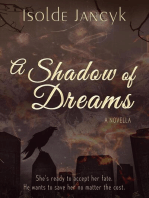 A Shadow of Dreams