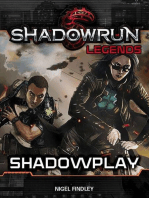 Shadowrun Legends: Shadowplay: Shadowrun Legends, #7