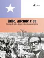 Chile, Allende e Eu: Memórias de Antes, Durante e Depois do Golpe Militar