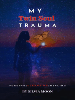 My Twin Soul Trauma: Twin Flame Union