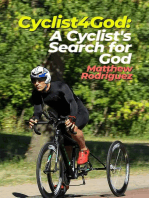 Cyclist4God: A Cyclist's Search for God