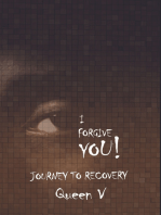 I Forgive You: Journey to Recovery