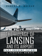 The Village of Lansing and its airport: Past, Present, Future: A personal memoir
