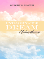 Unimaginable Dream: Inheritance