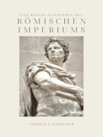 Eine kleine Geschichte des Römischen Imperiums