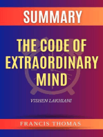 SUMMARY Of The Code Of Extraordinary Mind: 10 Unconventional Laws To Redefine Your Life And Succeed On Your Own Terms