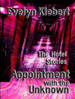 Appointment with the Unknown: The Hotel Stories