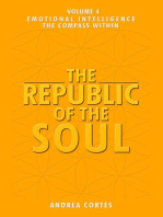 The Republic of the Soul: Volume 4 - Emotional Intelligence The Compass Within