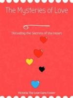 The Mysteries of Love: Decoding the Secrets of the Heart