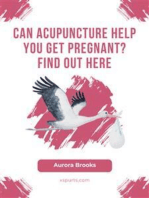 Can Acupuncture Help You Get Pregnant Find Out Here