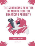 The Surprising Benefits of Meditation for Enhancing Fertility