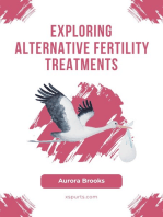 Exploring Alternative Fertility Treatments