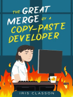 The Great Merge by a Copy-Paste Developer