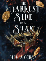 The Darkest Side of a Star