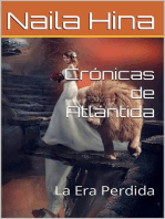 Cronicas De Atlántida: La Era Perdida