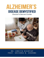Alzheimer’s Disease Demystified: Doctor's Secret Guide