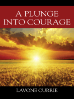 A Plunge Into Courage