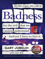 BADNESS: From the author of the number one bestselling crime book I CATCH KILLERS