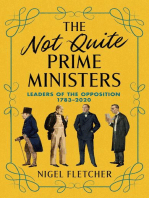 The Not Quite Prime Ministers: Leaders of the Opposition 1783–2020