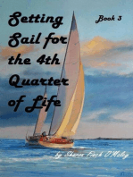 Setting Sail for the 4th Quarter of Life