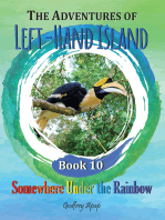 The Adventures of Left-Hand Island: Book 10 - Somewhere Under the Rainbow