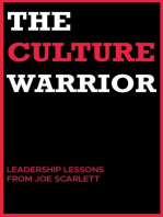The Culture Warrior: Leadership Lessons from Joe Scarlett