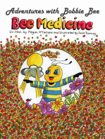 Adventures with Bobbie Bee: Bee Medicine