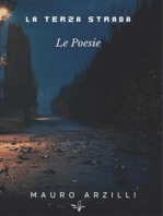 La Terza Strada: Le Poesie