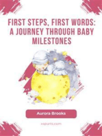 First Steps, First Words- A Journey Through Baby Milestones