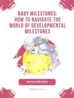 Baby Milestones- How to Navigate the World of Developmental Milestones