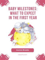 Baby Milestones- What to Expect in the First Year