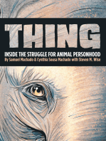 Thing: Inside the Struggle for Animal Personhood