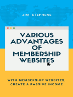 Various Advantages of Membership Websites: With Membership Websites, Create a Passive Income